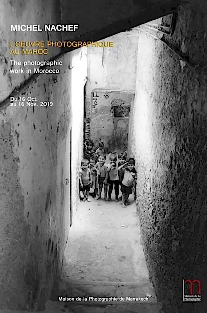 L'œuvre photographique au Maroc, Michel Nachef