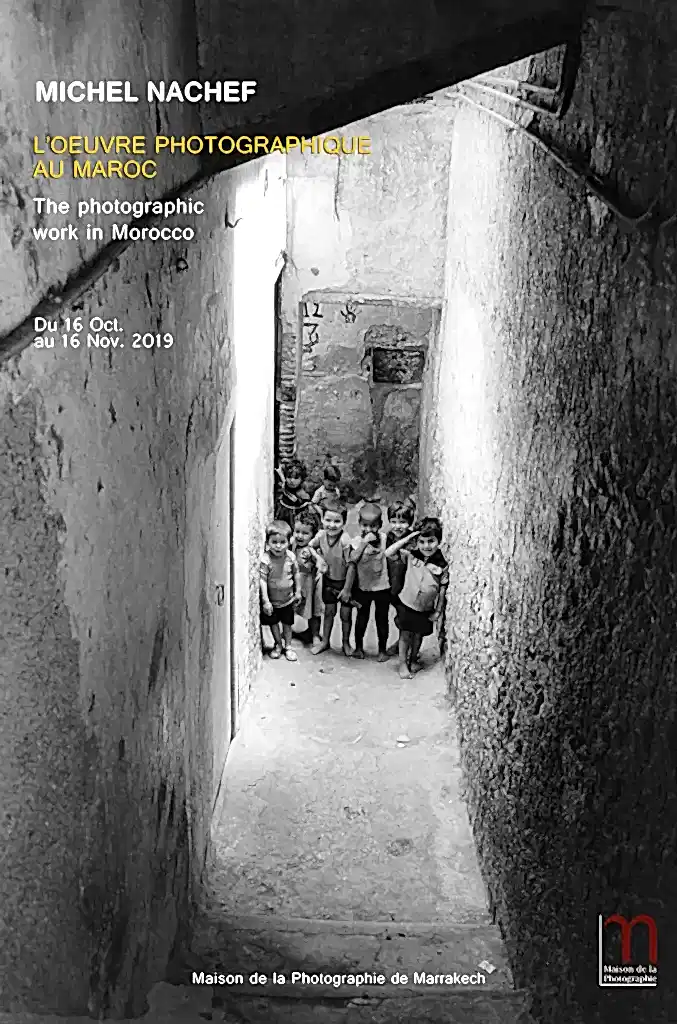 L'œuvre photographique au Maroc, Michel Nachef