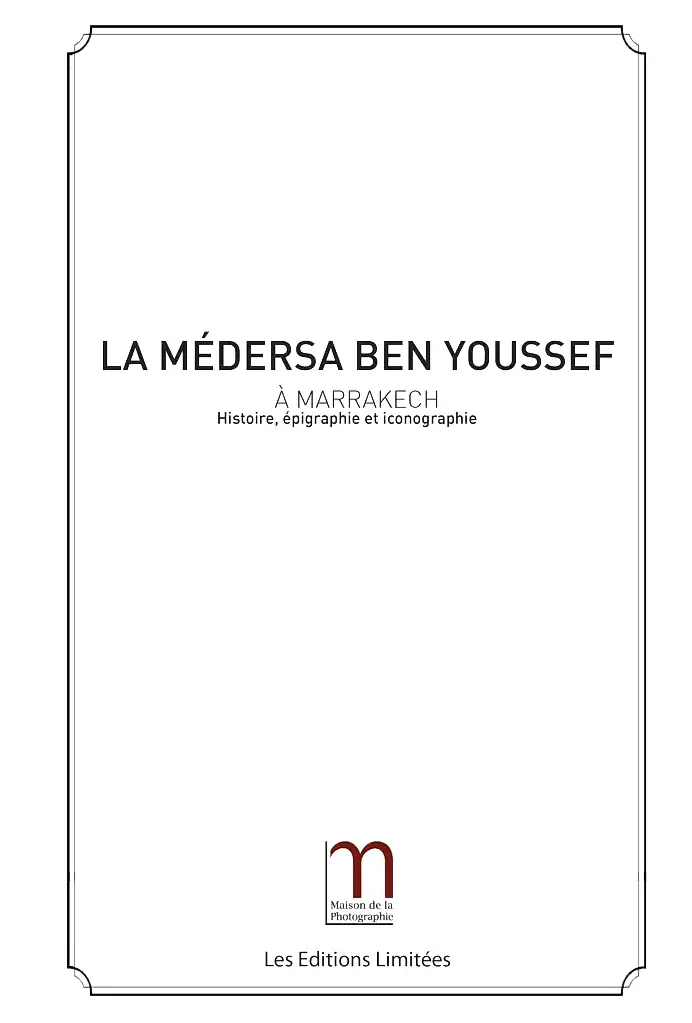 La médersa Ben Youssef à Marrakech