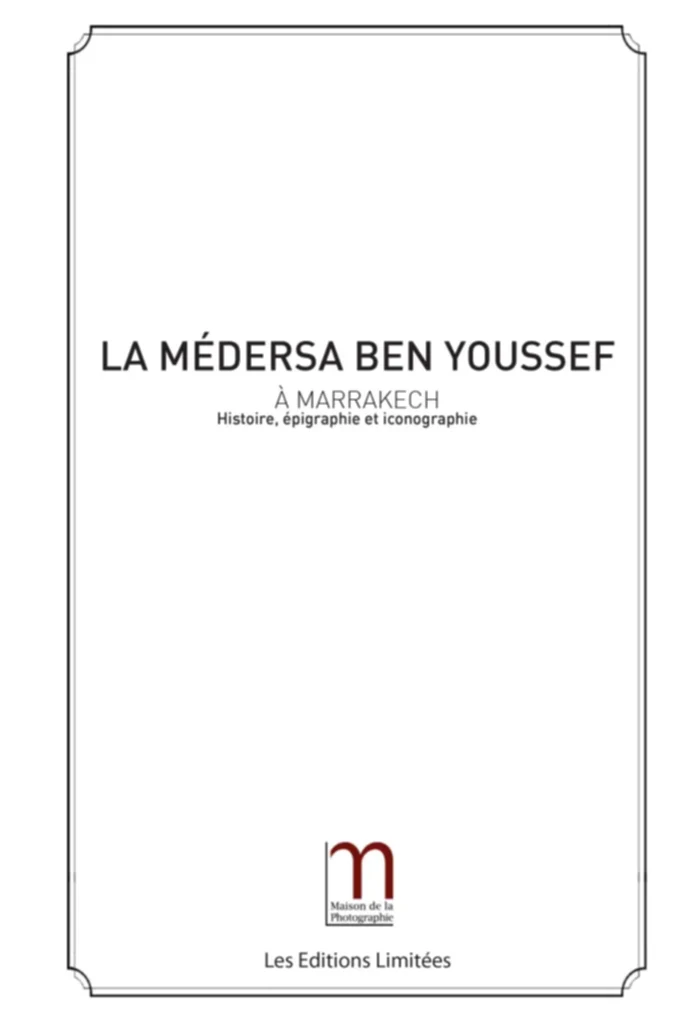 La médersa Ben Youssef à Marrakech