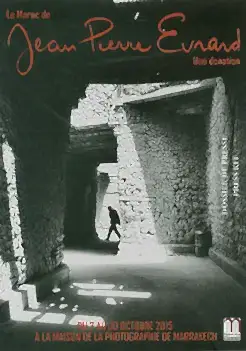 Le Maroc de Jean Pierre Evrard