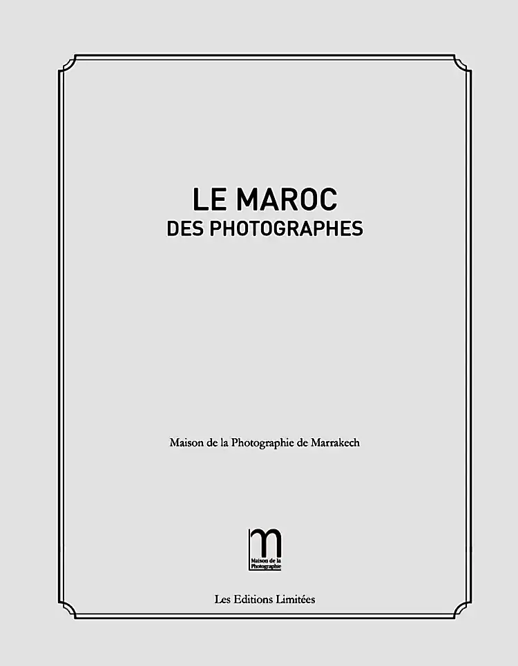Le Maroc des Photographes