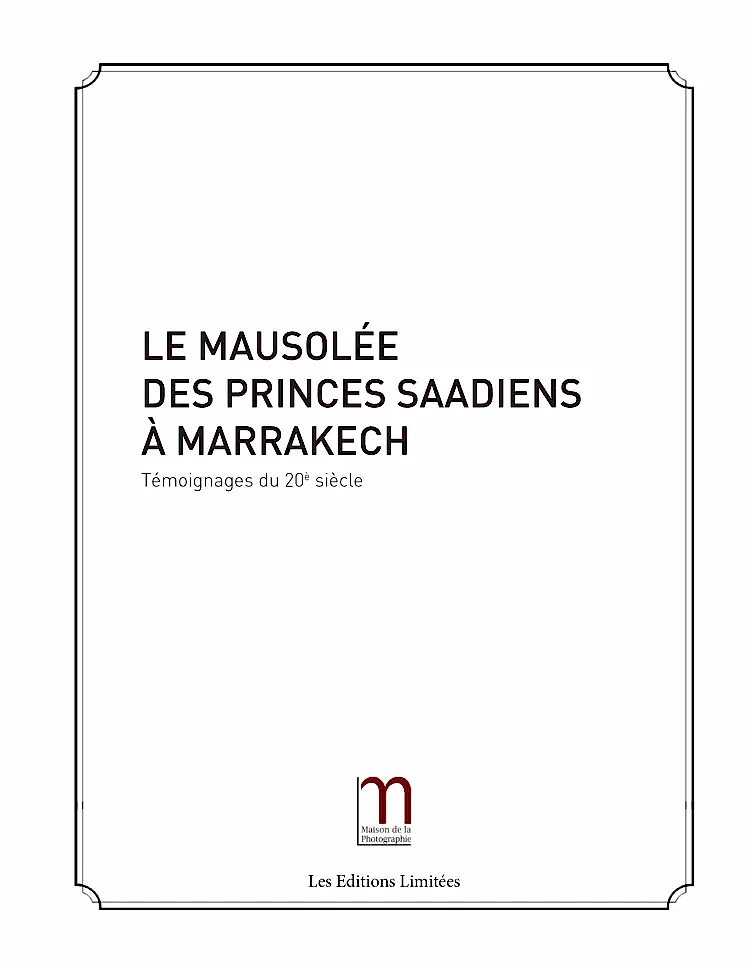 Le Mausolée des princes saadiens à Marrakech