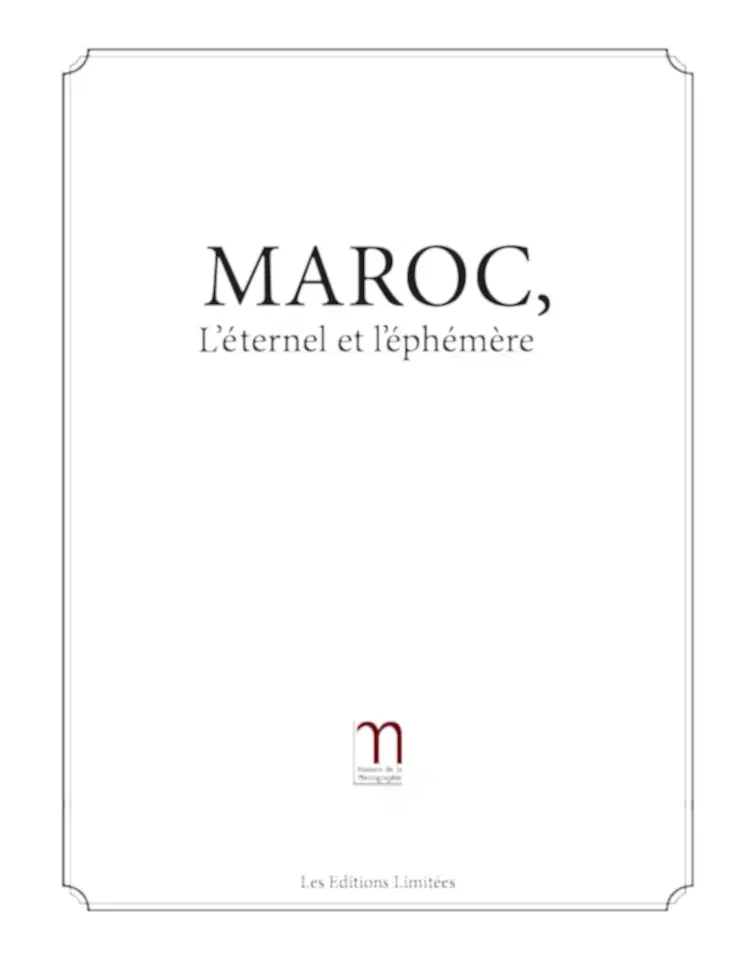Maroc, l'éternel et l'éphémère