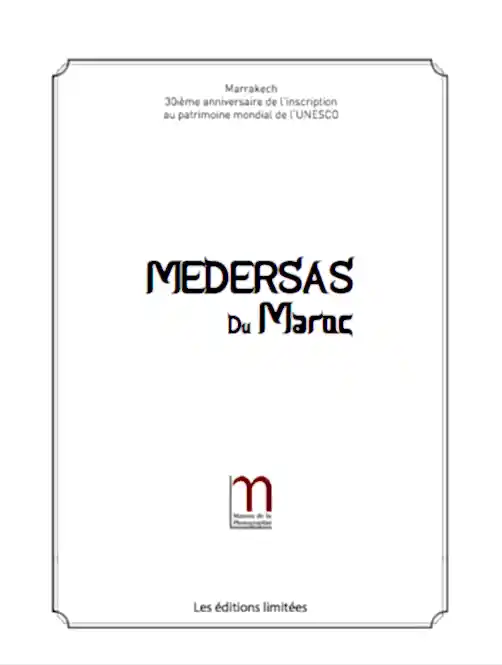 Médersas du Maroc