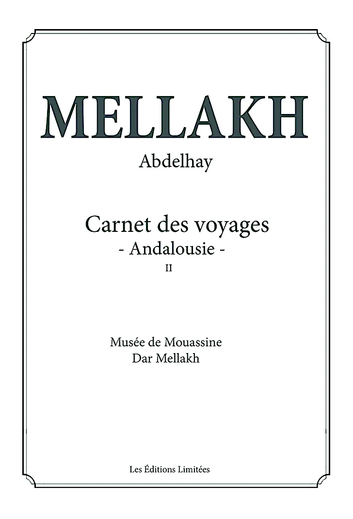Abdelhay Mellakh, carnet de voyage - Andalousie II -