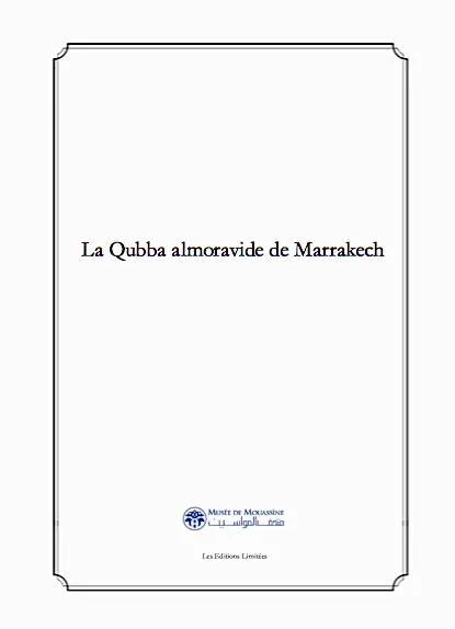 La Qubba almoravide de Marrakech