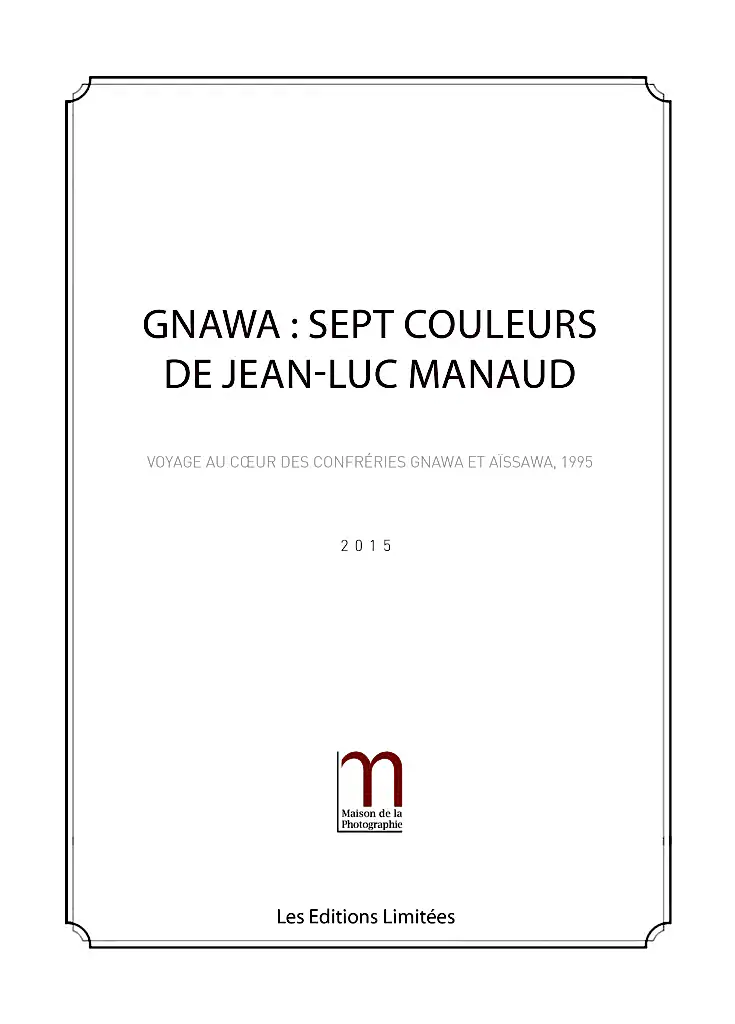 Gnawa : Sept couleurs de Jean Luc Manaud