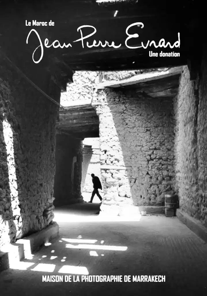 Le Maroc de Jean Pierre Evrard