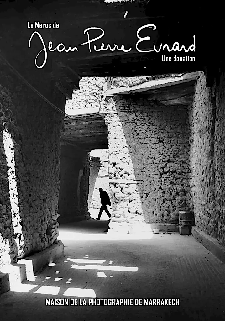 Le Maroc de Jean Pierre Evrard
