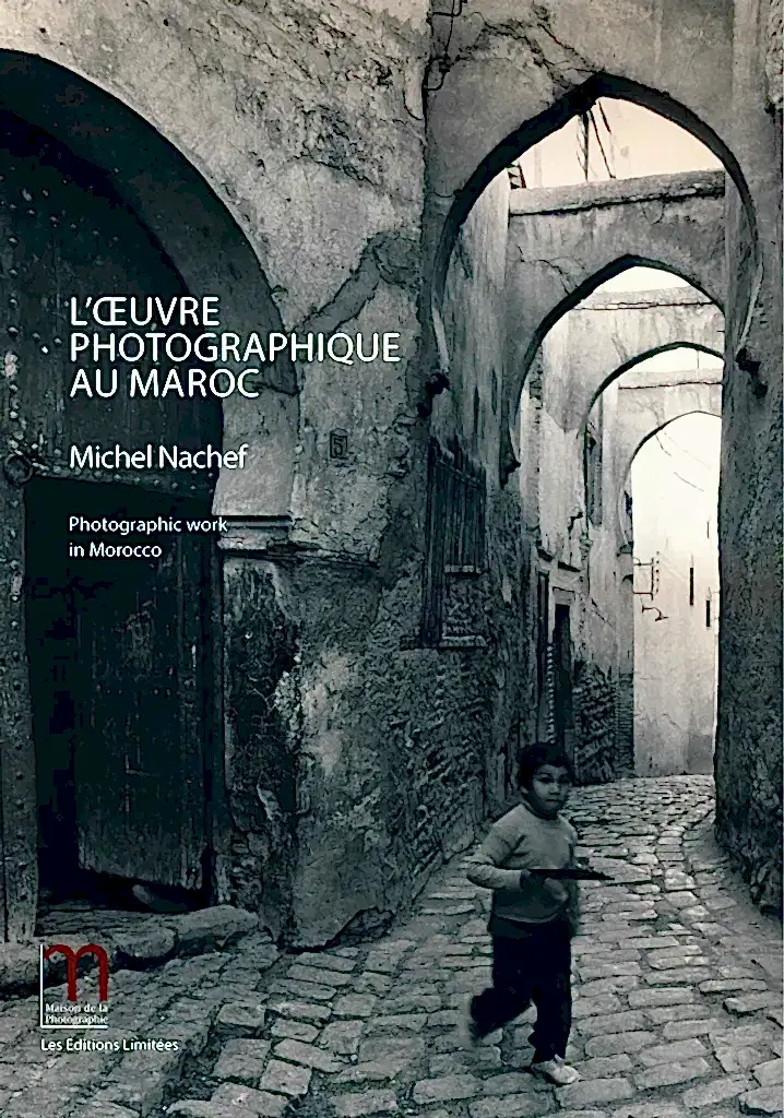 Michel Nachef - L'œuvre photographique au Maroc