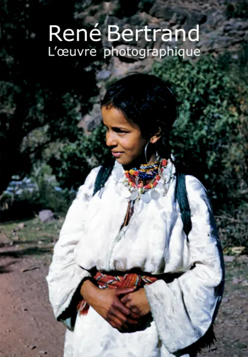 René Bertrand - L'œuvre photographique