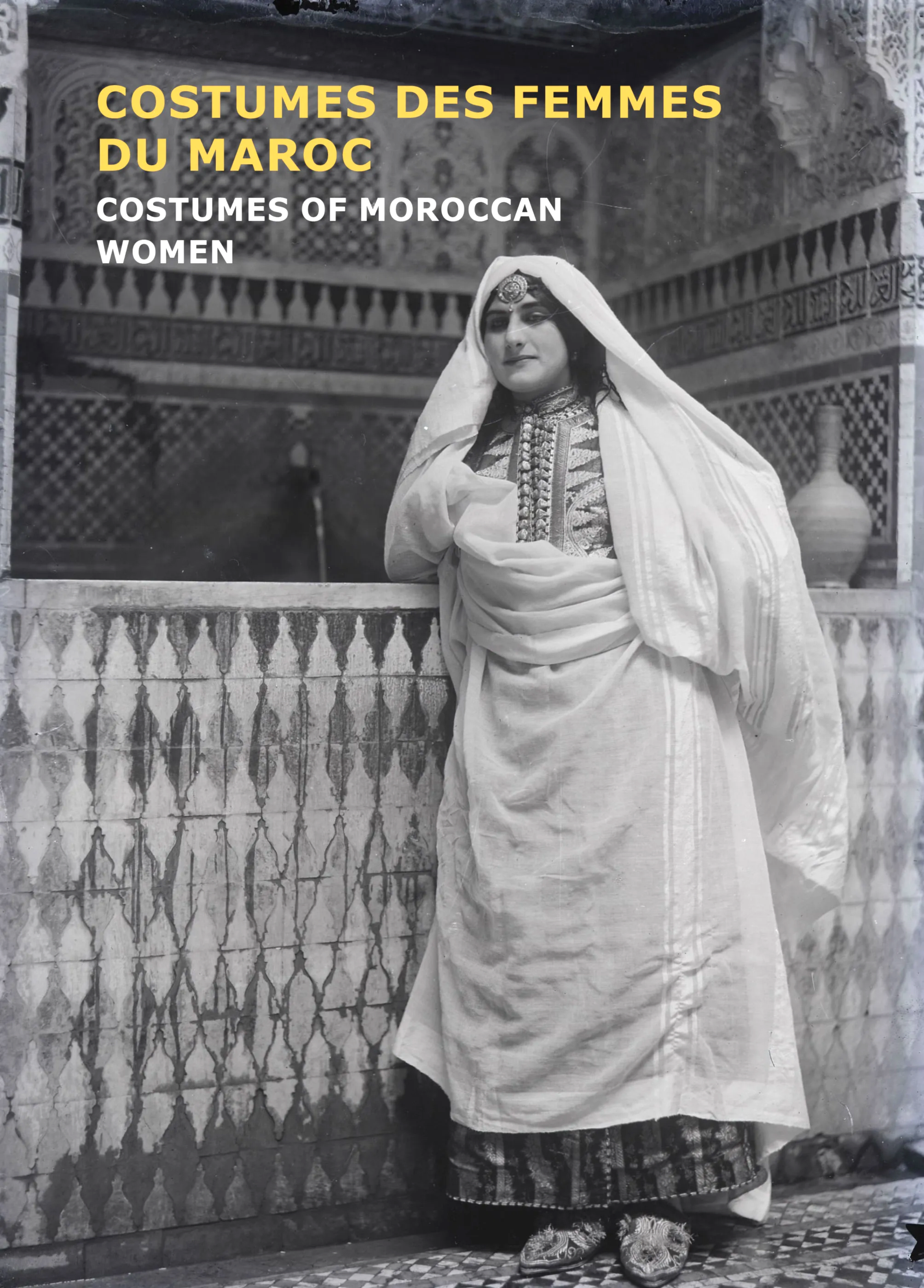 Costumes des Femmes du Maroc