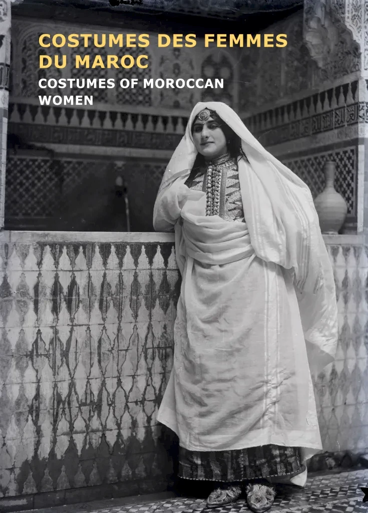 Costumes des Femmes du Maroc